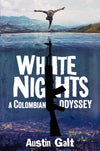 White Nights: A Colombian Odyssey
