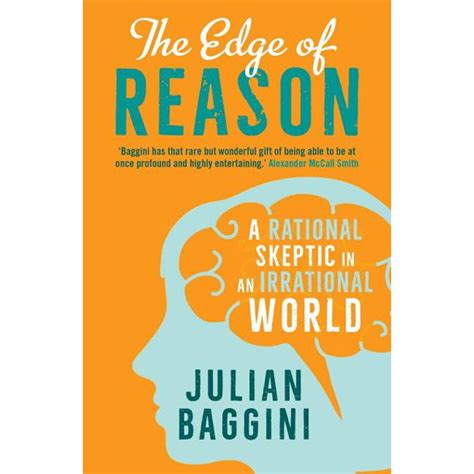 The Edge of Reason: A Rational Skeptic in an Irrational World
