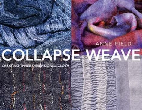 Collapse Weave