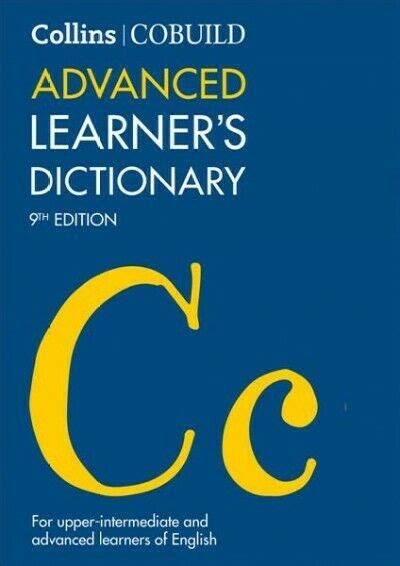 Collins COBUILD Advanced Learner's Dictionary (Collins COBUILD Dictionaries for Learners)