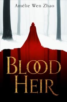 Blood Heir (Blood Heir Trilogy, Book 1)