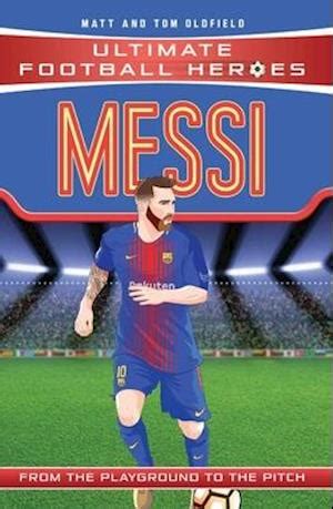 Messi (Ultimate Football Heroes - the No. 1 football series): Collect them all!