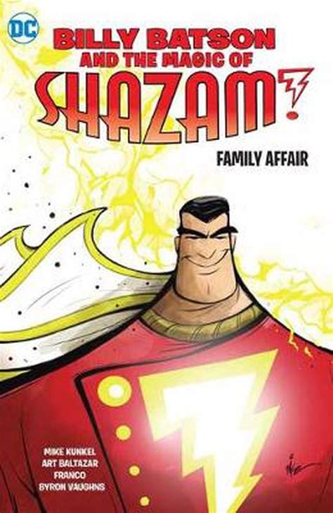 Billy Batson and the Magic of Shazam! Book One