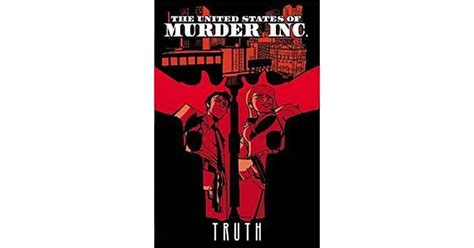 The United States of Murder Inc. Volume 1: Truth