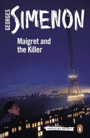 Maigret and the Killer: Inspector Maigret #70