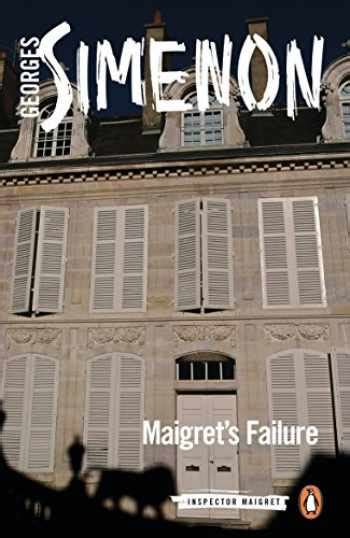 Maigret's Failure: Inspector Maigret #49