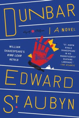 Dunbar: William Shakespeare's King Lear Retold: A Novel