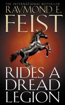 Rides A Dread Legion (The Riftwar Cycle: The Demonwar Saga Book 1, Book 25)