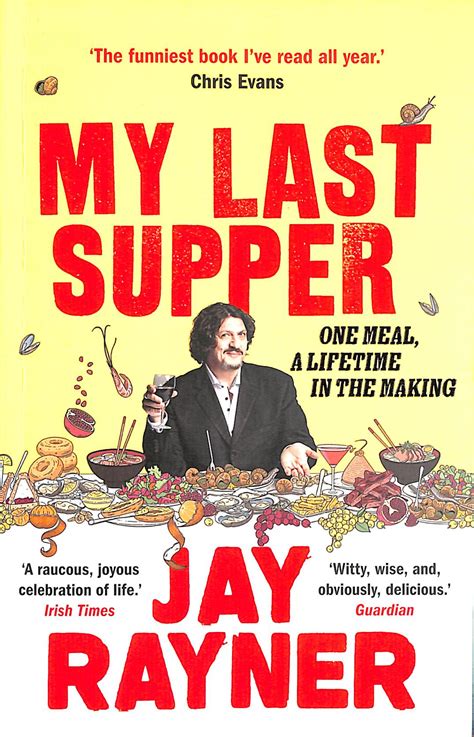 My Last Supper: One Meal, a Lifetime in the Making