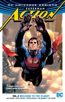 Superman: Action Comics Vol. 2: Welcome to the Planet (Rebirth)