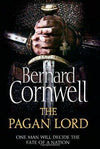 The Pagan Lord (The Last Kingdom Series, Book 7)