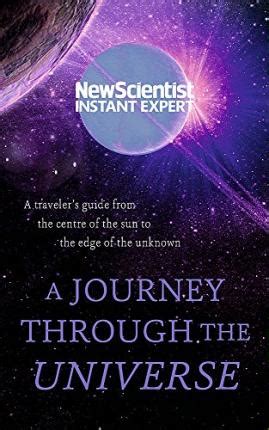 A Journey Through The Universe (New Scientist)