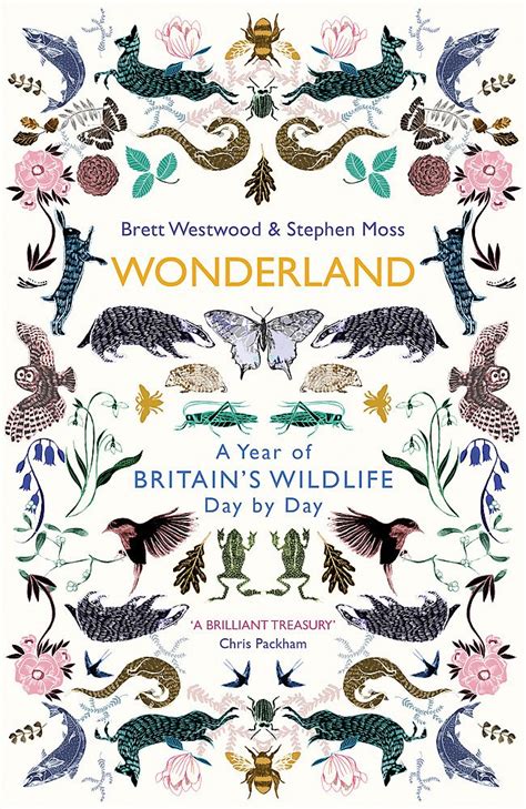 Wonderland: A Year of Britain's Wildlife, Day by Day