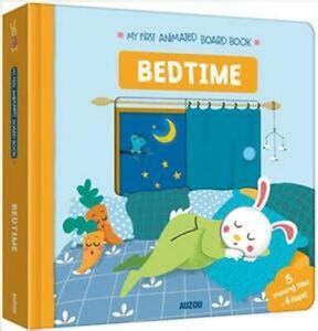 Bedtime: My First Animated Board Book