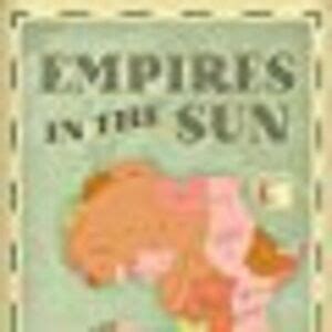Empires in the Sun: The Struggle for the Mastery of Africa