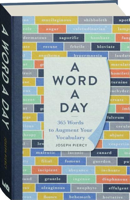 A Word a Day: 365 Words to Augment Your Vocabulary