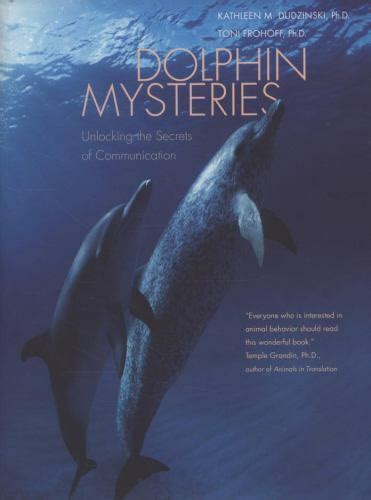 Dolphin Mysteries: Unlocking the Secrets of Communication
