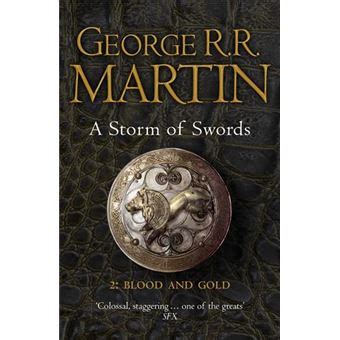 A Storm of Swords: Part 2 Blood and Gold (Reissue) (A Song of Ice and Fire, Book 3)