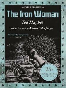 The Iron Woman: 25th Anniversary Edition