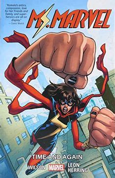 Ms. Marvel Vol. 10: Time And Again
