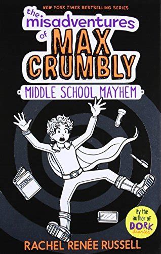 The Misadventures of Max Crumbly 2, Middle School Mayhem