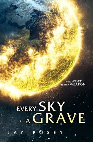 Every Sky A Grave (The Ascendance Series, Book 1)