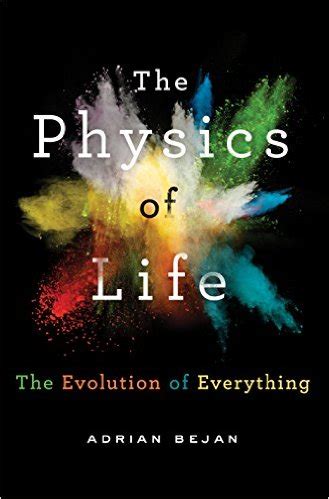 The Physics of Life, The Evolution of Everything