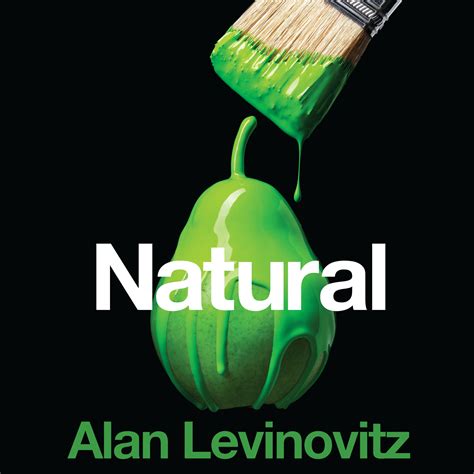 Natural: The Seductive Myth of Nature's Goodness