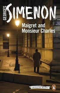 Maigret and Monsieur Charles: Inspector Maigret #75