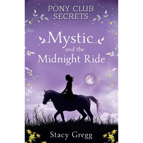 Mystic and the Midnight Ride (Pony Club Secrets, Book 1)