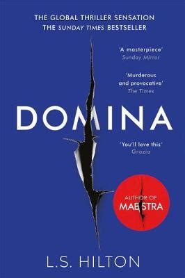 Domina: More dangerous. More shocking. The thrilling new bestseller from the author of MAESTRA