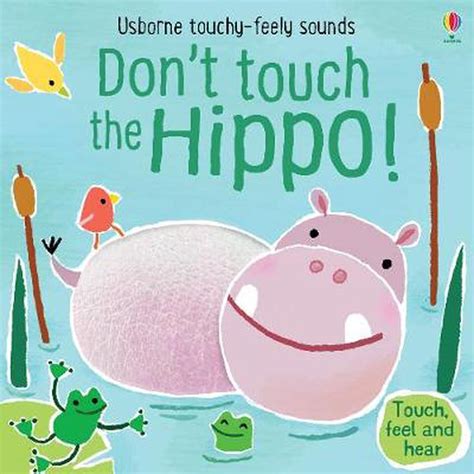 Don't Tickle the Hippo!