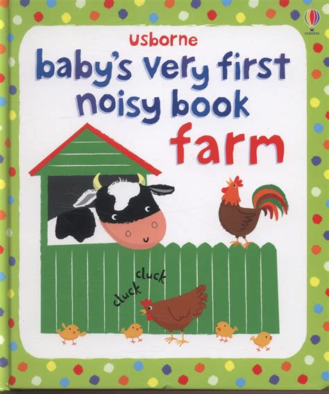 Baby's Very First Noisy Book Farm