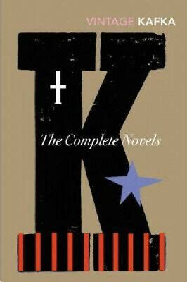 The Complete Novels: Includes The Trial, Amerika and The Castle