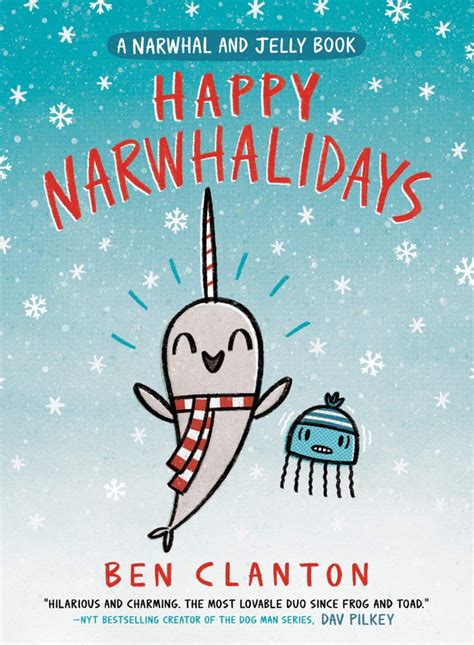 Happy Narwhalidays (A Narwhal and Jelly book, Book 5)