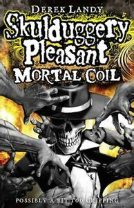 Mortal Coil (Skulduggery Pleasant, Book 5)