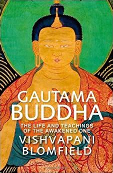Gautama Buddha: The Life and Teachings of The Awakened One