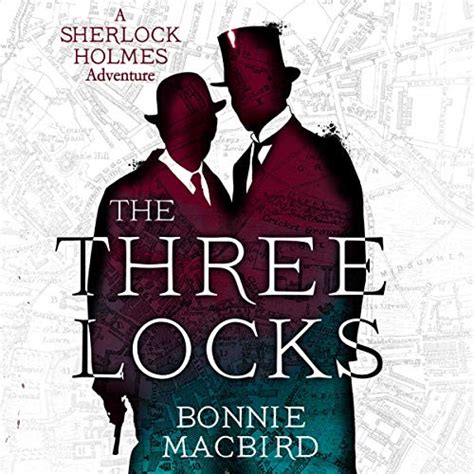The Three Locks (A Sherlock Holmes Adventure, Book 4)