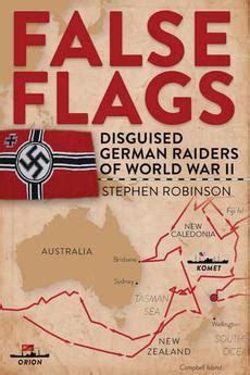 False Flags, Disguised German Raiders of World War II