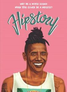 Hipstory: Why Be a World Leader When You Could Be a Hipster?