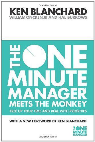 The One Minute Manager Meets the Monkey (The One Minute Manager)