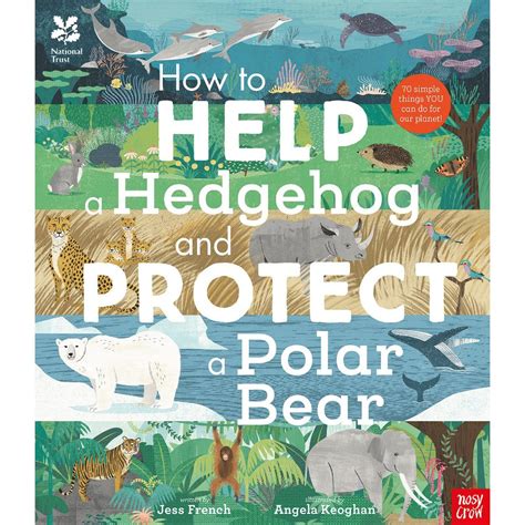 How to Help a Hedgehog and Protect a Polar Bear