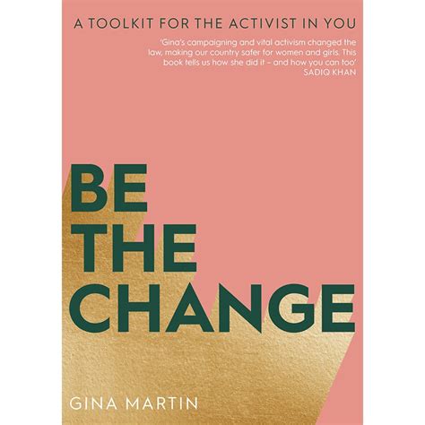 Be The Change: A Toolkit for the Activist in You