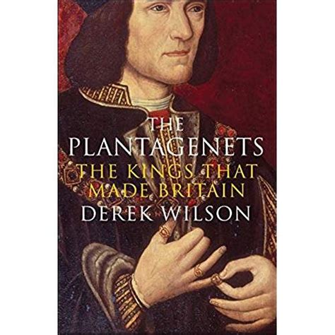 The Plantagenets:  The Kings that Made Britain