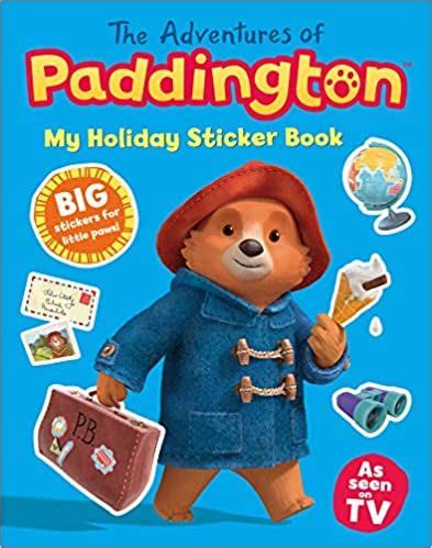 The Adventures of Paddington: My Holiday Sticker Book (Paddington TV)