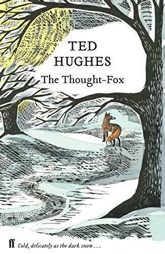 The Thought Fox: Collected Animal Poems Vol 4