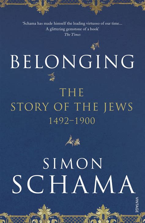 Belonging: The Story of the Jews 1492-1900