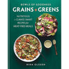 Bowls of Goodness: Grains + Greens: Nutritious + Climate Smart Recipes for Meat-free Meals