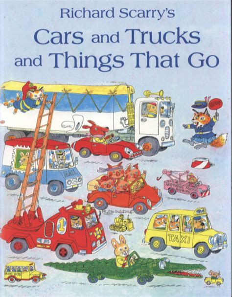Cars and Trucks and Things that Go