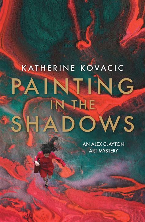Painting in the Shadows: An Alex Clayton Art Mystery